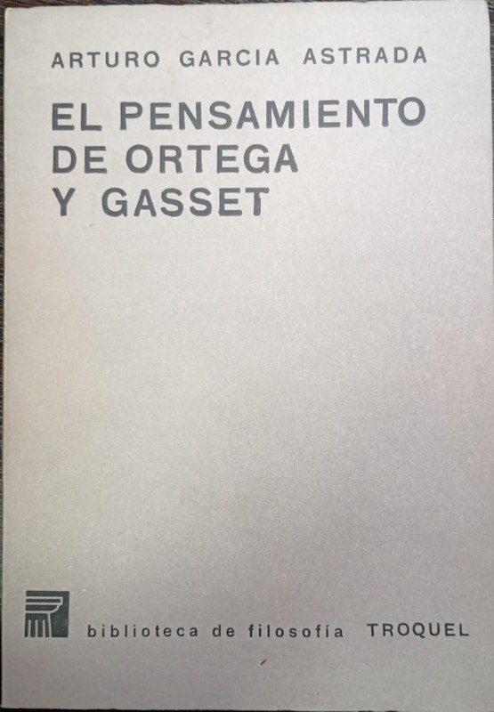 El pensamiento de Ortega y Gasset