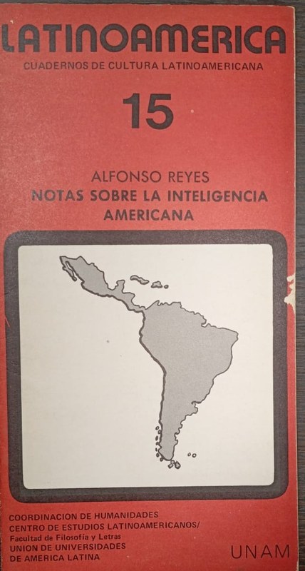 Notas sobre la inteligencia americana: Latinoamérica. Cuadernos de Cultura Latinoamericana
