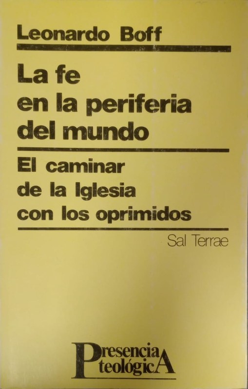 La fe en la periferia del mundo: El caminar de la Iglesia con los oprimidos