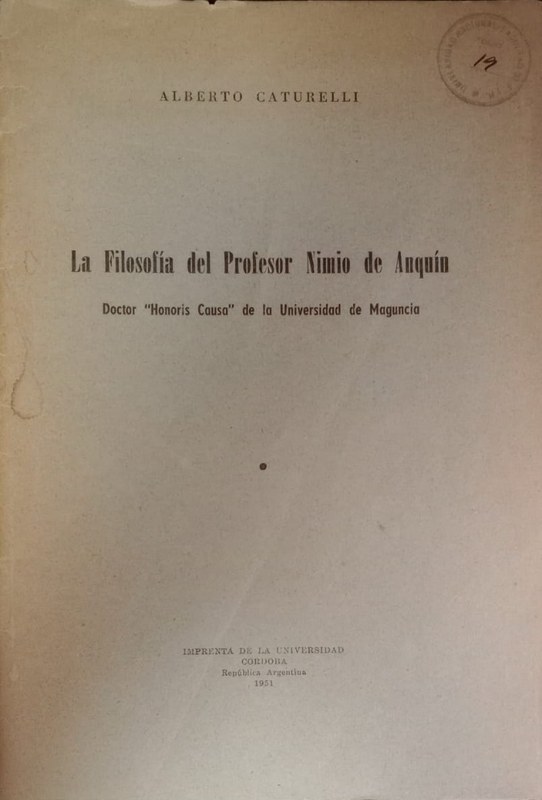 La Filosofía del Profesor Nimio de Anquín: Doctor "Honoris Causa" de la Universidad de Maguncia