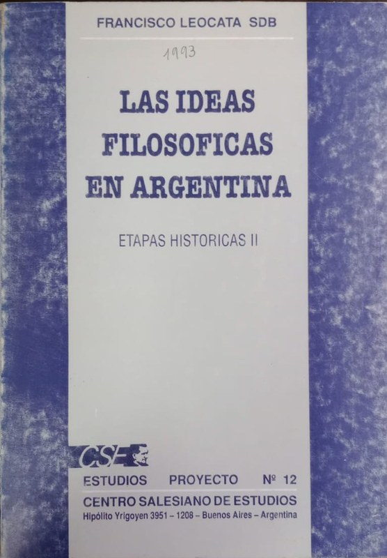 Las ideas filosóficas en Argentina: Etapas Históricas II