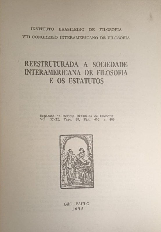 Reestruturada a Sociedade Interamericana de Filosofia e os Estatutos: VIII Congreso Interamericano de Filosofia