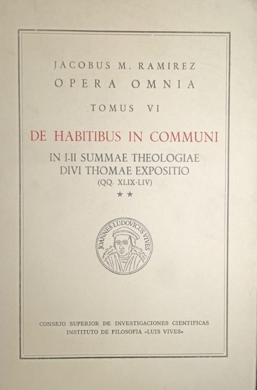 Opera Omnia: De Habitibus in Communi (In I-II Summae Theologiae Divi Thomae Expositio) (2)