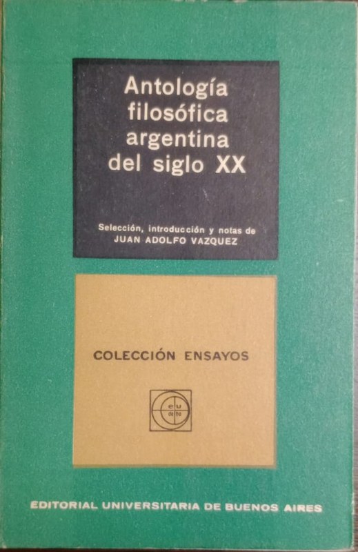 Antología filosófica argentina del siglo XX