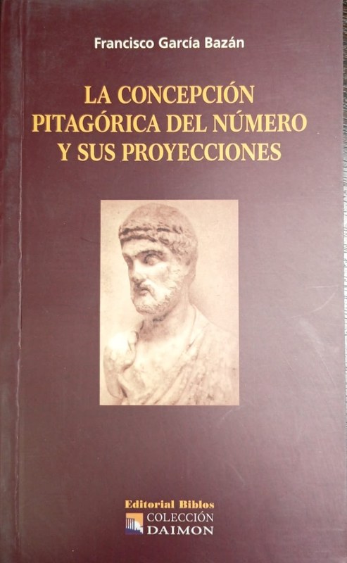 La concepción pitagórica del número y sus proyecciones