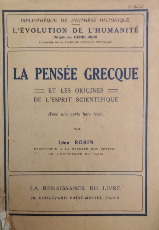 La pensée grecque: Et les origines de l ´ésprit scientifique