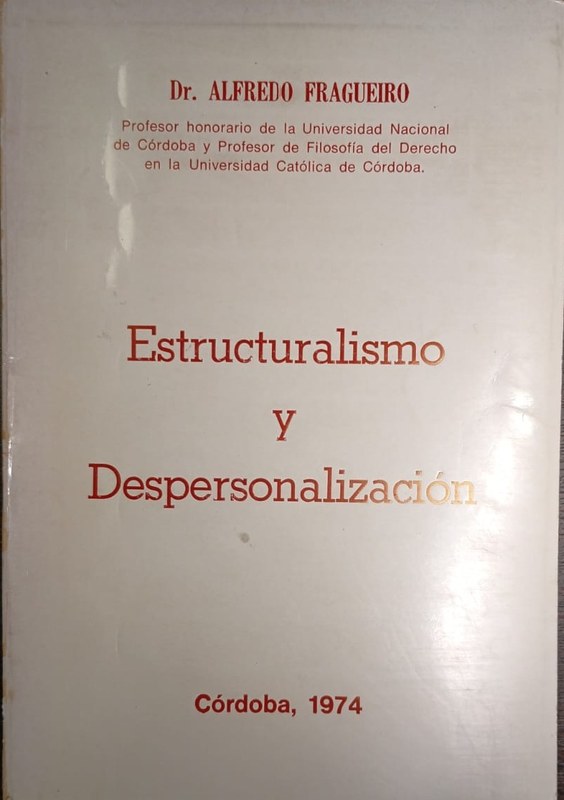 Estructuralismo y Despersonalización