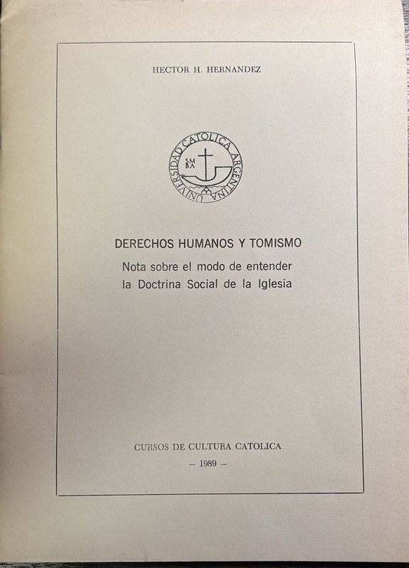 Derechos Humanos y Tomismo: Nota sobre el modo de entender la Doctrina Social de la Iglesia