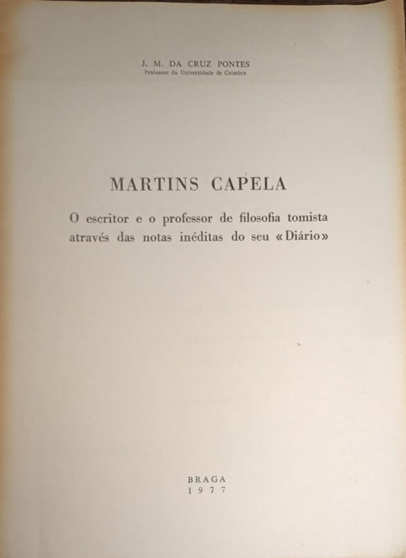 Martins Capela: O escritor e o professor de filosofia tomista através das notas inéditas do seu "Diário"