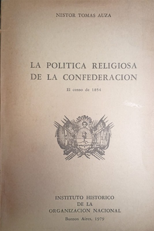 La política religiosa de la Confederación: El Censo de 1854