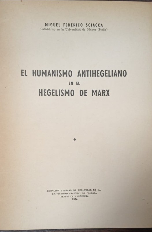 El humanismo antihegeliano en el hegelismo de Marx