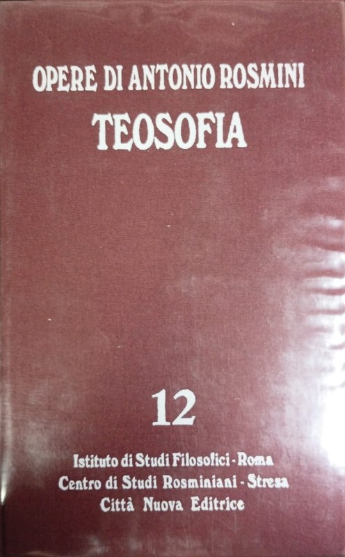 Teosofia I: Opere di Antonio Rosmini 12