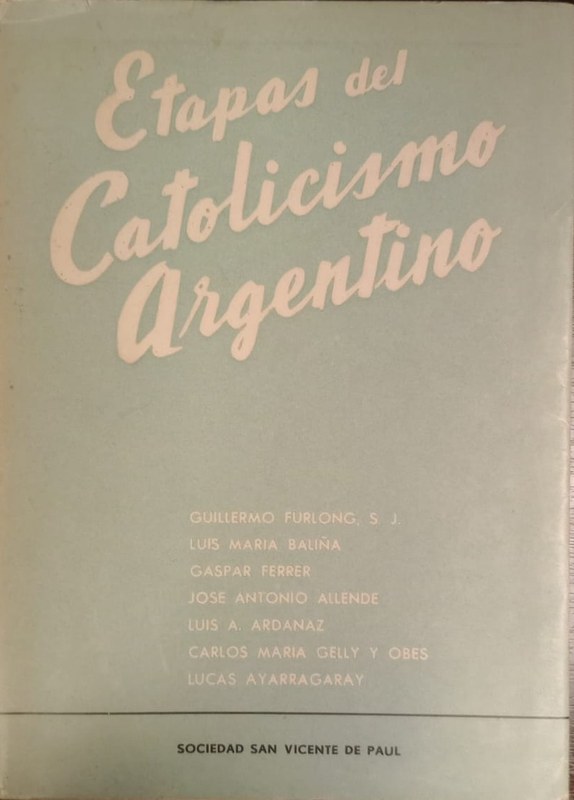 Etapas del catolicismo argentino