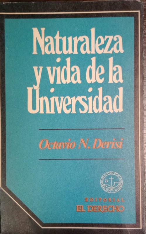 Naturaleza y vida de la Universidad