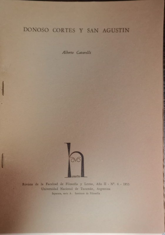 Revista de la Facultad de Filosofía y Letras: Donoso Cortés y San Agustin