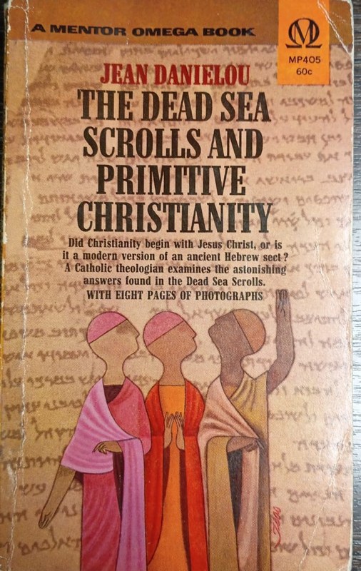 The dead sea scrolls and primitive christianity