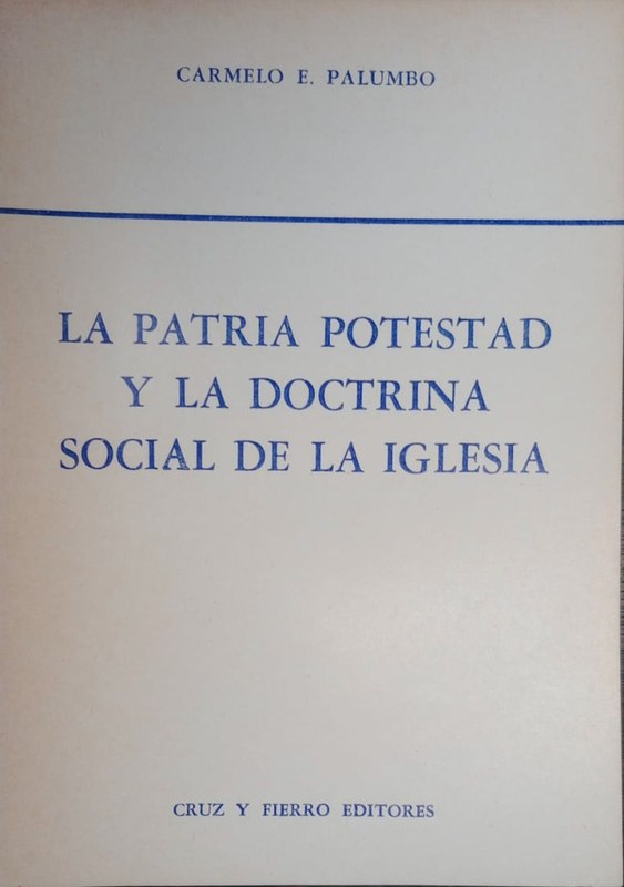 La Patria Potestad y la doctrina social de la Iglesia