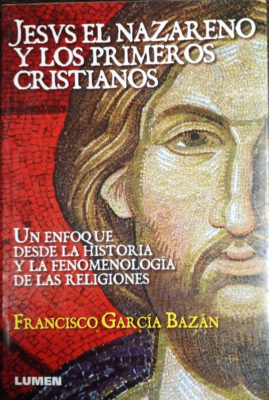 Jesús el nazareno y los primeros cristianos