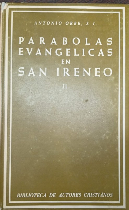 Parábolas evangélicas en San Ireneo: Volumen II
