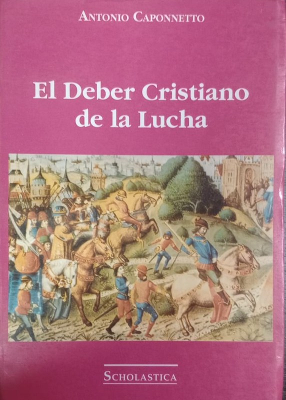 El Deber Cristiano de la Lucha