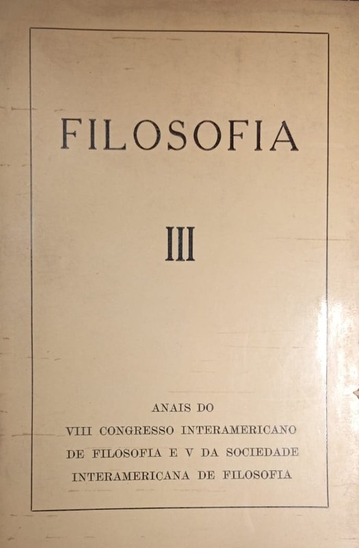 Filosofía III: Anais do VIII Congreso Interamericano de Filosofia e V da Sociedade Interamericana de Filosofia