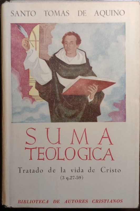 Suma Teológica: Tomo XII- Tratado de la vida de Cristo