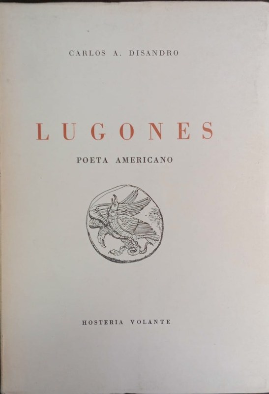 Lugones: Poeta Americano