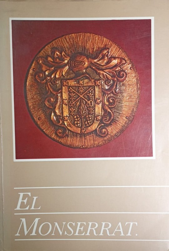 El Monserrat: Trescientos años (1687-1987)