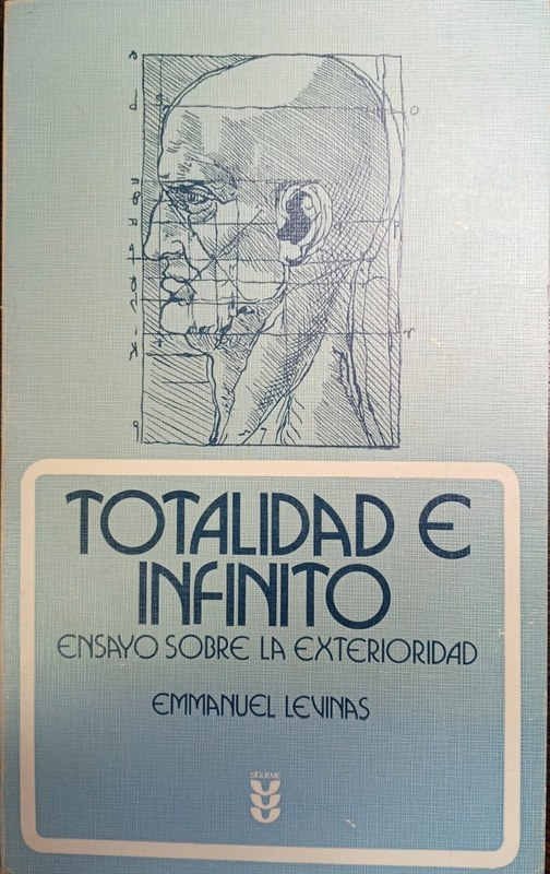 Totalidad e infinito: Ensayo sobre la exterioridad