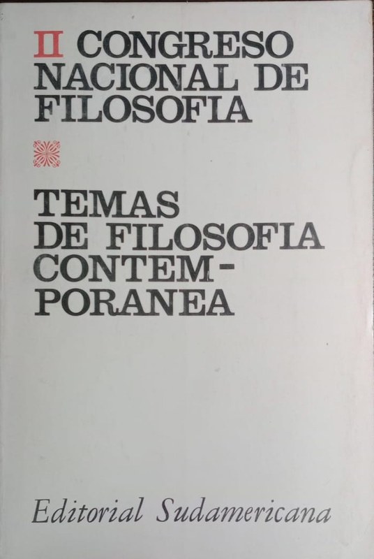 II Congreso Nacional de Filosofía: Temas de Filosofía Contemporánea