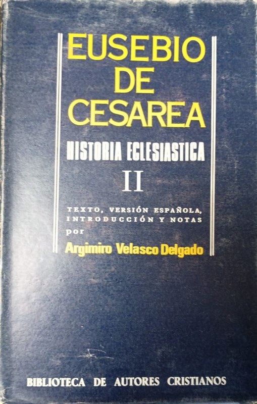 Historia Eclesiástica: Parte II