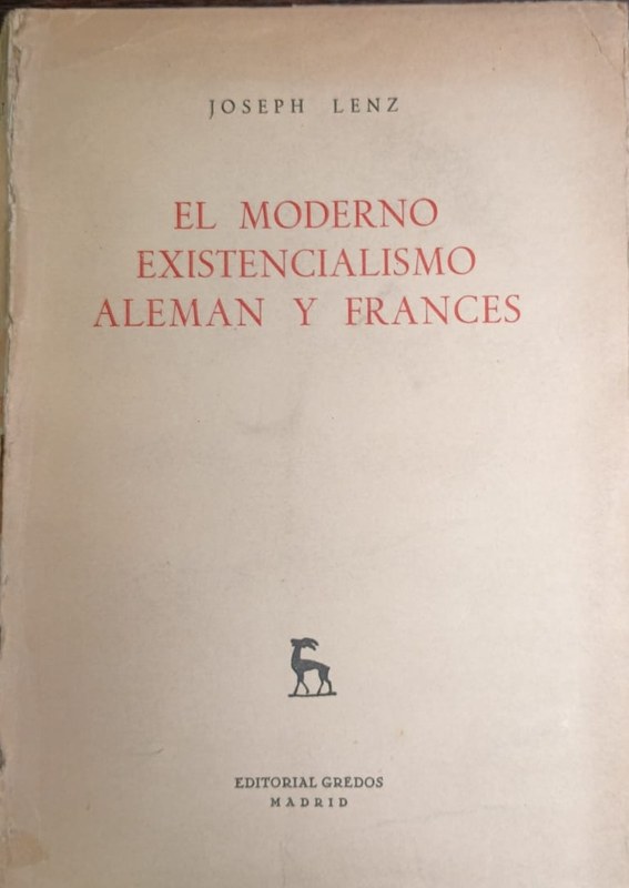 El moderno existencialismo alemán y francés