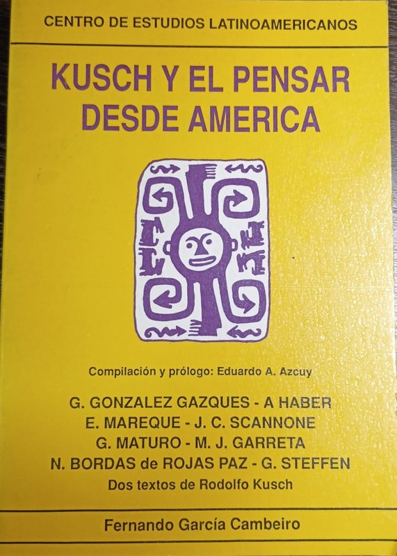 Kusch y el pensar desde América