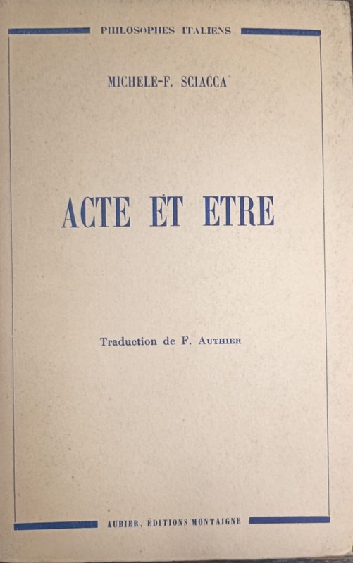 Acte et être