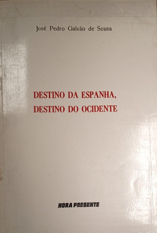Destino da Espanha, destino do Ocidente