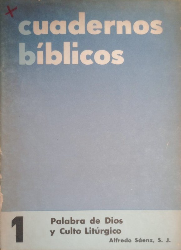 Palabra de Dios y Culto Litúrgico: Cuadernos Bíblicos 1