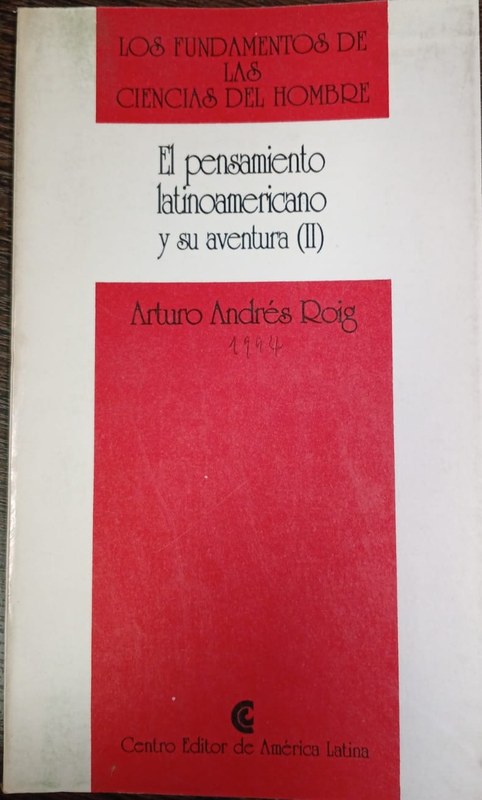 El pensamiento Latinoamericano y su aventura II