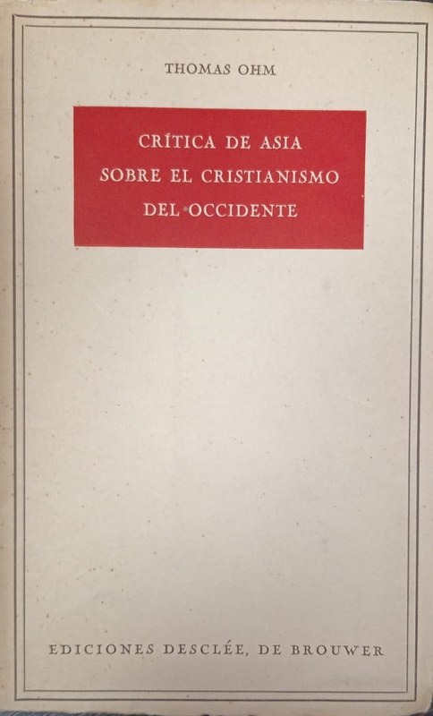 Crítica de Asia sobre el cristianismo de Occidente