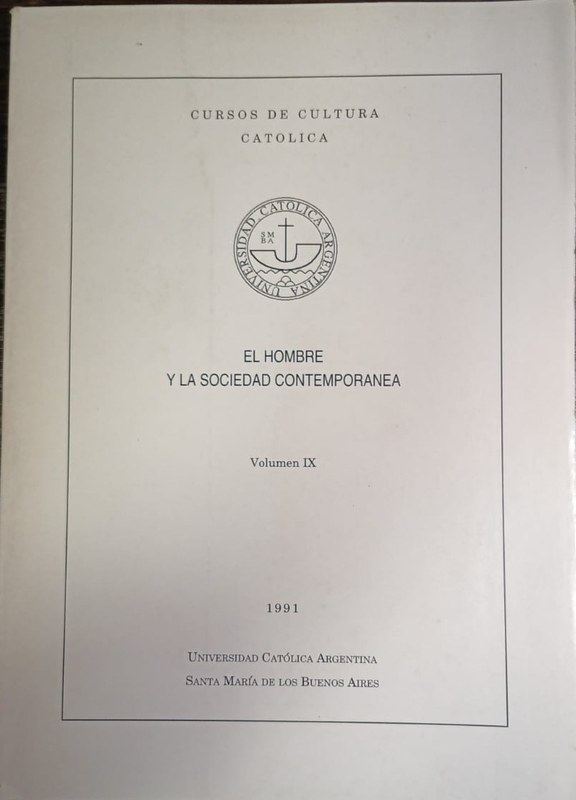 El Hombre y la Sociedad Contemporánea: Volumen IX
