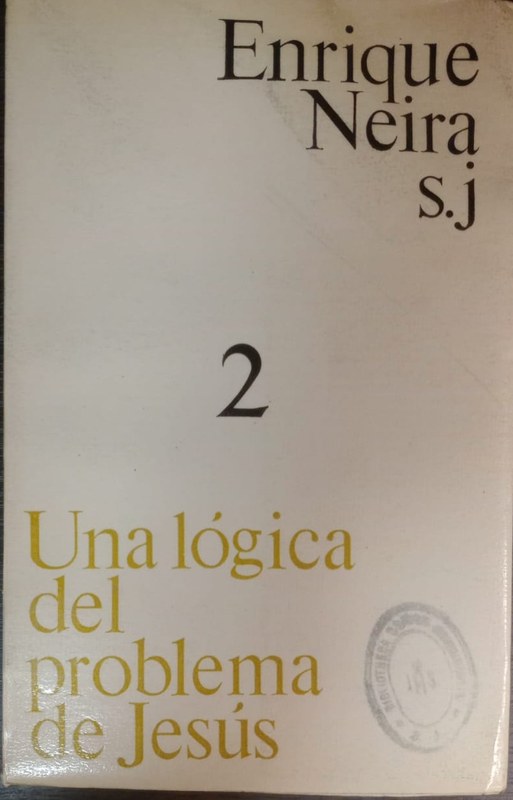 Una lógica del problema de Jesús: 2