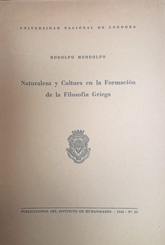 Naturaleza y Cultura en la Formación de la Filosofía Griega