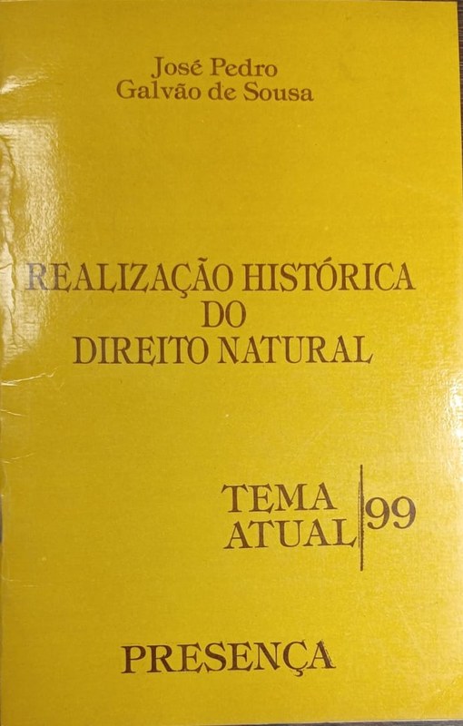 Realizaéâo histórica do Direito Natural: Tema atual 99
