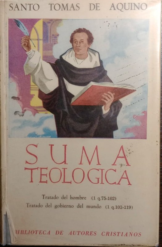 Suma Teológica: Tratado del hombre/ Tratado del gobierno del mundo