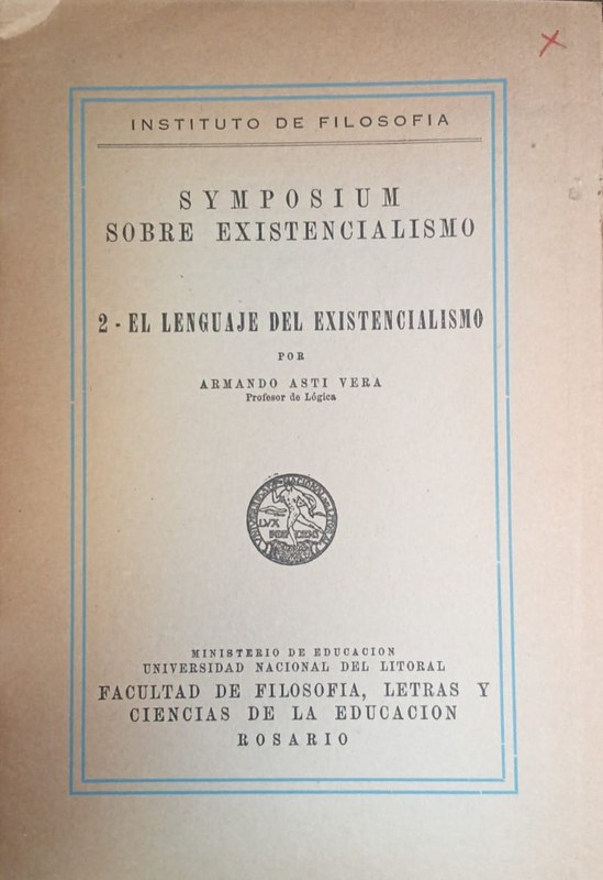 2- El lenguaje del Existencialismo: Symposium sobre Existencialismo