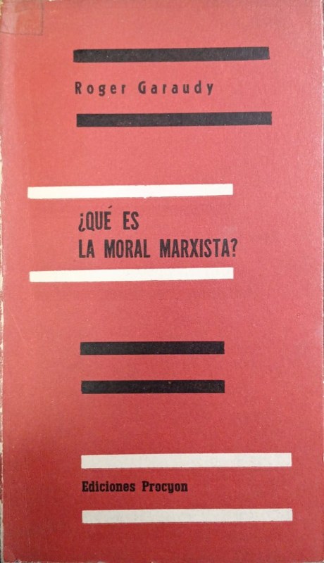 ¿Qué es la moral Marxista?