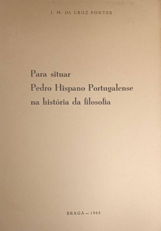 Para situar Pedro Hispano Portugalense na história da filosofia: Revista Portuguesa de Filosofía, Tomo XXIV, fasc 1 - 1968
