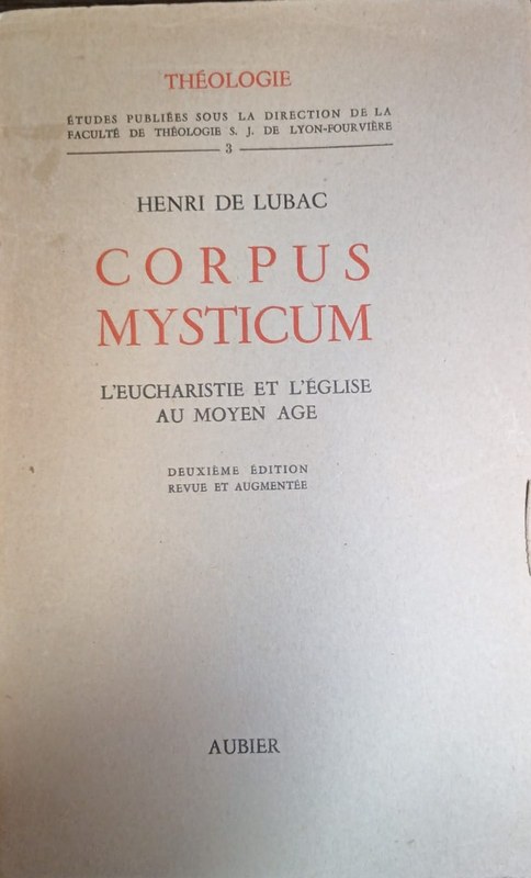 Corpus Mysticum: L´Eucharistie et l´Eglise au moyen age