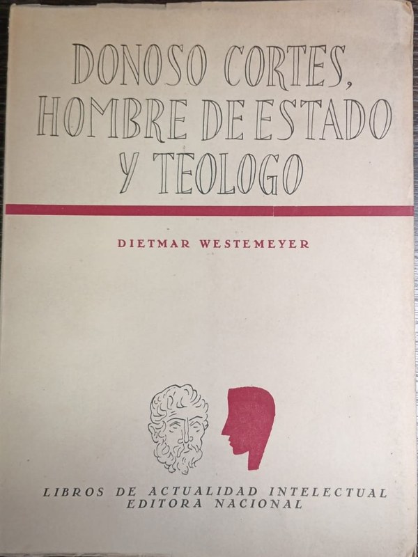 Donoso Cortés, Hombre de Estado