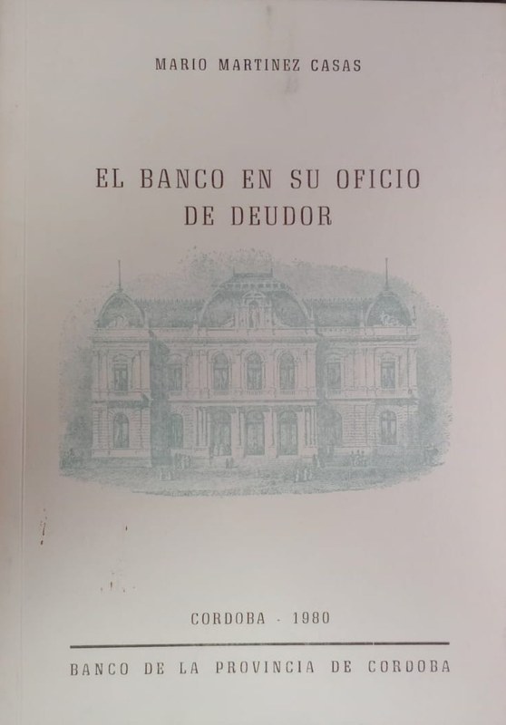 El Banco en su oficio de deudor