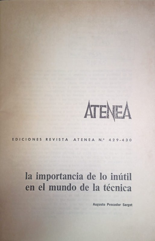 ATENEA: La importancia de lo inútil en el mundo de la técnica